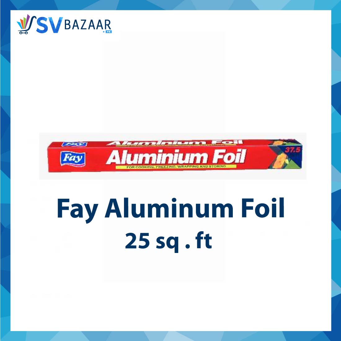 Fay Aluminium Foil - 25 sq ft